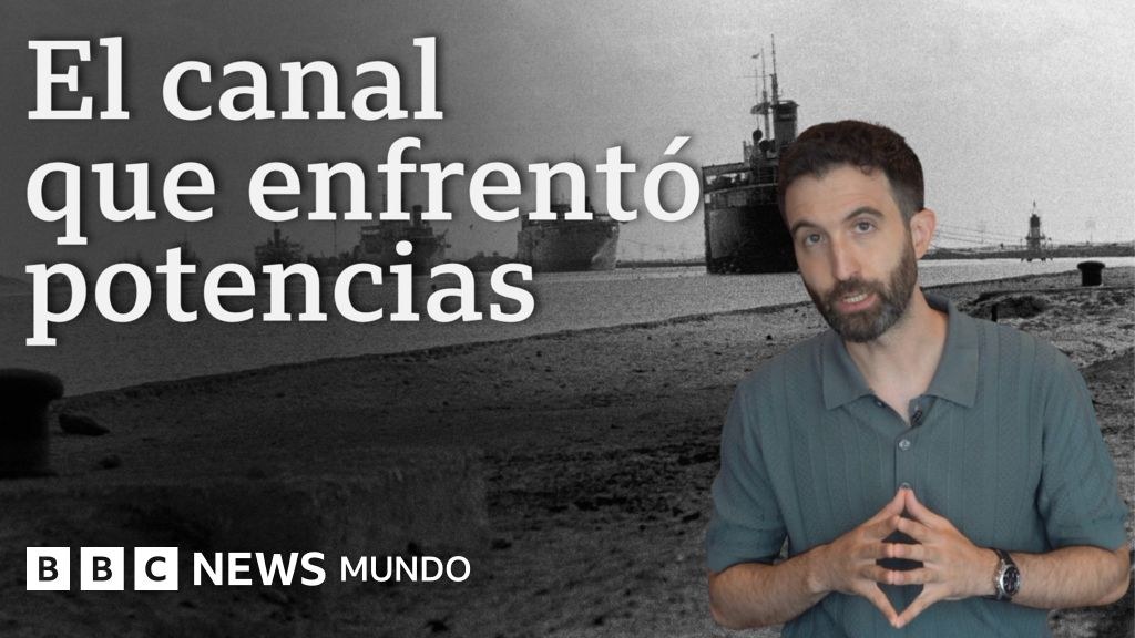 VIDEO | Canal de Suez: la crisis que marcó el fin de Reino Unido y Francia como imperios coloniales hace 70 años